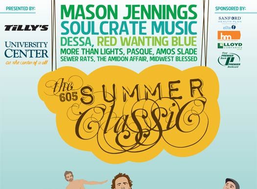 3rd Annual 605 Summer Classic!