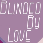 Blinded