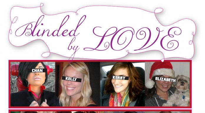 2012 Blinded by Love.