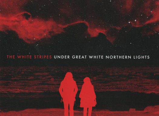 White Stripes – “Under Great White Northern Lights (Live).”