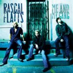rascal-flatts-me-and-my-gang