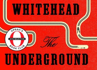 The Underground Railroad By Colson Whitehead